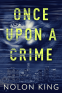 Cover Image: Once Upon A Crime