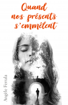 Couverture du livre pour Quand nos présents s'emmêlent