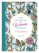 book cover for How God Grows a Woman of Wisdom