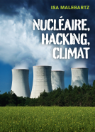 Couverture du livre pour Nucléaire, hacking, climat