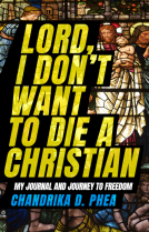 book cover for Lord, I Don't Want to Die a Christian