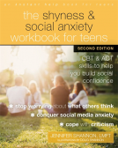 book cover for The Shyness and Social Anxiety Workbook for Teens, Second Edition