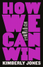 Cover Image: How We Can Win