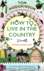 Cover Image: How to Live in the Country