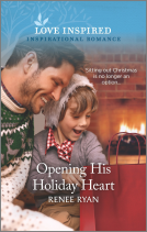 book cover for Opening His Holiday Heart