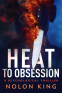 Cover Image: Heat To Obsession
