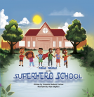 book cover for Mike Nero and The Superhero School