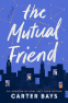 Cover Image: The Mutual Friend