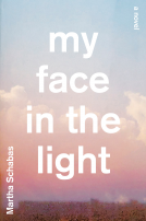 book cover for My Face in the Light