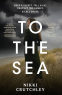 Cover Image: To the Sea