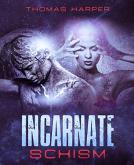 book cover for Incarnate: Schism