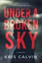 Cover Image: Under a Broken Sky