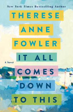 book cover for It All Comes Down to This