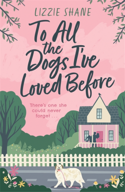 book cover for To All the Dogs I've Loved Before