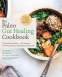 Cover Image: The Paleo Gut Healing Cookbook