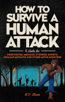 book cover for How to Survive a Human Attack