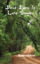 book cover for Dead Eyes In Late Summer