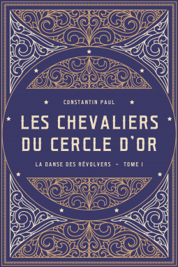 Couverture du livre pour Les Chevaliers du cercle d'or – Tome I