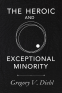 book cover for The Heroic and Exceptional Minority