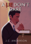 Cover Image: A Lie Don't Care
