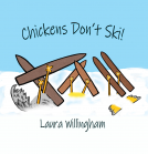 book cover for Chickens Don't Ski!