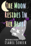 Cover Image: The Moon Resides in Her Heart