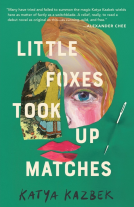 book cover for Little Foxes Took Up Matches