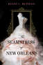 Cover Image: The Seamstress of New Orleans