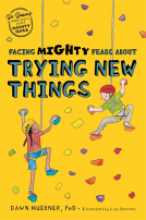 book cover for Facing Mighty Fears About Trying New Things