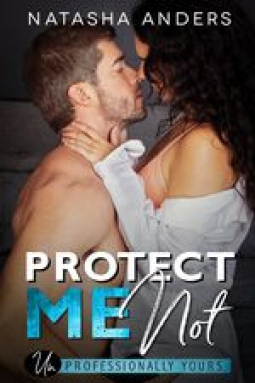 book cover for Protect Me Not