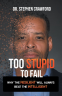Cover Image: Too Stupid to Fail