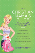 book cover for The Christian Mama's Guide to the Grade School Years