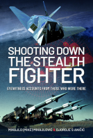 book cover for Shooting Down the Stealth Fighter