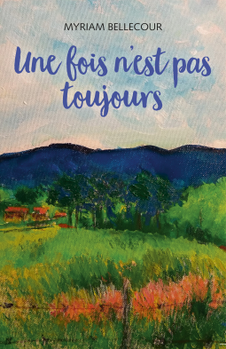 Couverture du livre pour Une fois n'est pas toujours
