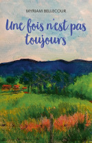 Couverture du livre pour Une fois n'est pas toujours