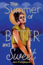 Cover Image: The Summer of Bitter and Sweet