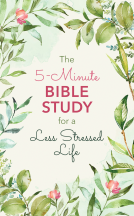 book cover for The 5-Minute Bible Study for a Less Stressed Life
