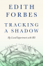 Cover Image: Tracking a Shadow