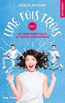 Couverture du livre pour Une fois trois - tOME 1