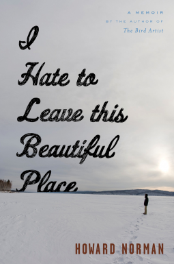 book cover for I Hate to Leave This Beautiful Place
