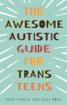 book cover for The Awesome Autistic Guide for Trans Teens