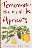 book cover for Tomorrow There Will Be Apricots