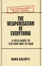 Cover Image: The Weaponisation of Everything