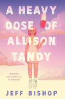 book cover for A Heavy Dose of Allison Tandy