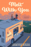 Cover Image: Melt With You