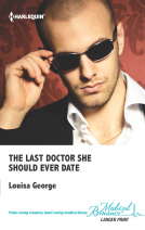 book cover for The Last Doctor She Should Ever Date