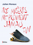 Couverture du livre pour Nos misères ne prennent jamais fin
