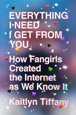 book cover for Everything I Need I Get from You