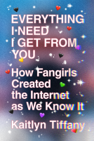 book cover for Everything I Need I Get from You