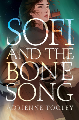 book cover for Sofi and the Bone Song